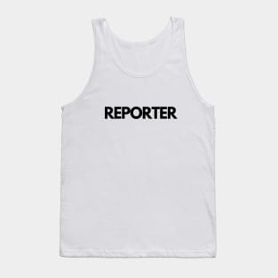 Reporter Tank Top